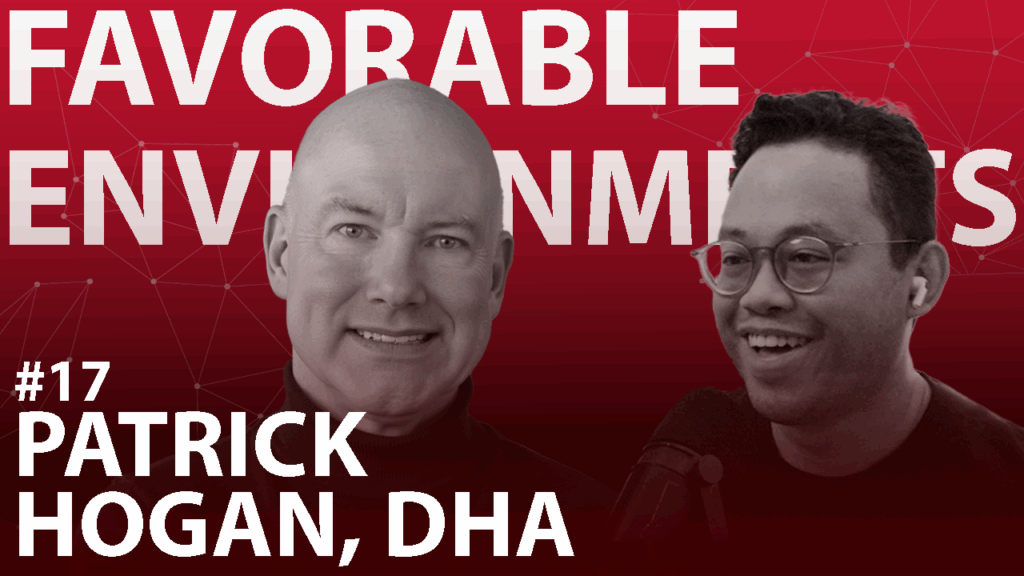 Youtube thumbnail showing Dr. Patrick Hogan and Tung Nguyen in episode 17 of the Favorable Environments podcast